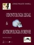 ODONTOLOGIA LEGAL E ANTROPOLOGIA FORENSE - sebo online