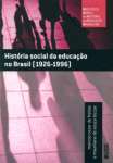 HISTRIA SOCIAL DA EDUCAO NO BRASIL (1926-1996) - sebo online