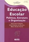 EDUCAÇÃO ESCOLAR - POLITICAS, ESTRUTURA E - sebo online