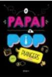 PAPAI E POP, O (CAPA DURA) - sebo online