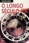 O LONGO SECULO XX - sebo online