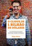 O CLIQUE DE 1 BILHAO DE DOLARES - sebo online