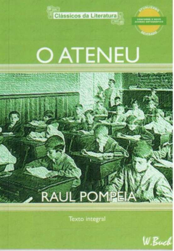 Livro: O Ateneu - Raul Pompeia - Sebo Online Container Cultura