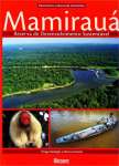 MAMIRAUA - PATRIMONIO CULTURAL DA AMAZONIA - sebo online