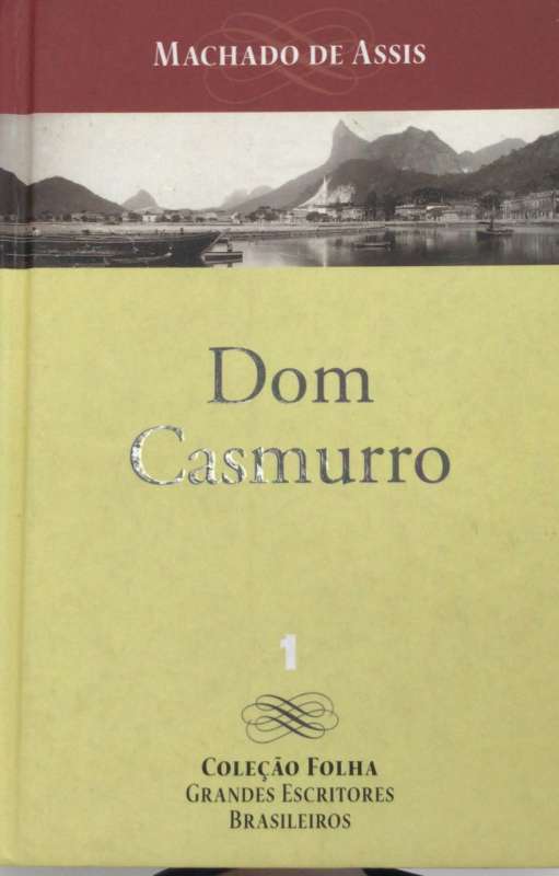 Livro: Dom Casmurro (Vol. 1) - MACHADO DE ASSIS - Sebo Online