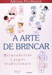 A ARTE DE BRINCAR - sebo online