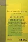 O NOVO DIREITO E DESENVOLVIMENTO