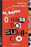 EU, DETETIVE -O CASO DO SUMIO - sebo online