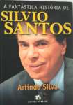 A Fantstica Histria de Silvio Santos - sebo online