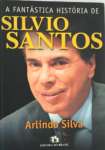 A Fantstica Histria de Silvio Santos - sebo online