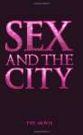 SEX AND THE CITY - THE MOVIE - sebo online