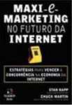 MAXI -E- MARKETING NO FUTURO DA INTERNET - sebo online