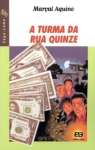 A TURMA DA RUA QUINZE - sebo online