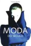 MODA DO SECULO - sebo online