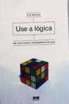 USE A LOGICA
