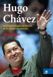 HUGO CHAVEZ - DA ORIGEM SIMPLES AO IDEARIO DA - sebo online