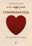 Comprometida. Uma Histria De Amor - sebo online