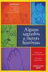 ALGUNS SEGREDOS E OUTRAS HISTORIAS