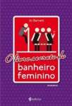 O LIVRO SECRETO DO BANHEIRO FEMININO