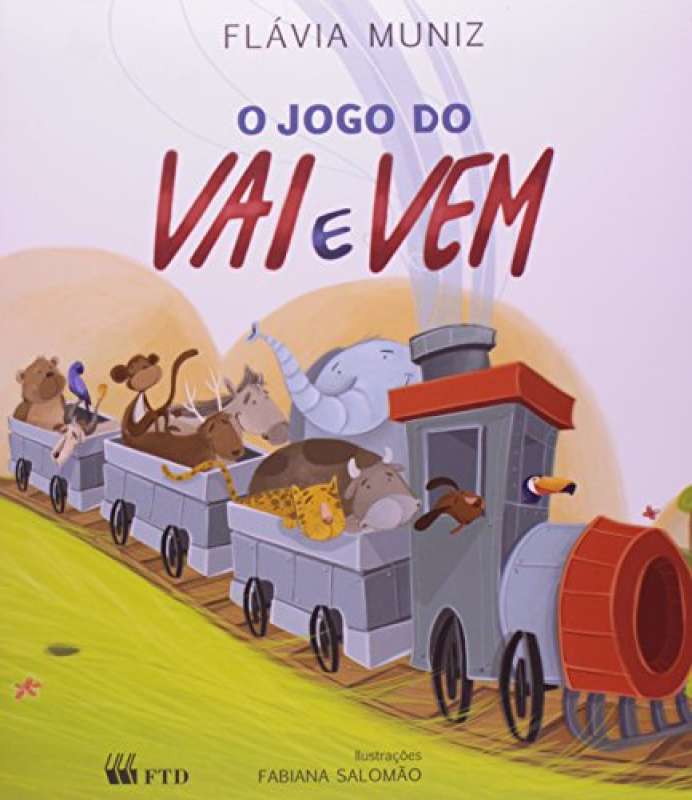 O Jogo Do Vai E Vem - Coleção Ioiô - livrofacil