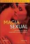 MAGIA SEXUAL - DO ORIENTE AO OCIDENTE, RECUPERANDO - sebo online