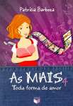 MAIS, AS, V.4 - TODA FORMA DE AMOR