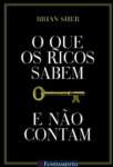 O QUE OS RICOS SABEM E NAO CONTAM - sebo online