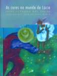AS CORES NO MUNDO DE LUCIA - sebo online