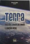 TERRA QUESTES AMBIENTAIS GLOBAIS E SOLUES LOCAIS  - sebo online