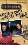 Supernatural - O Guia de Caa de Bobby Singer - sebo online
