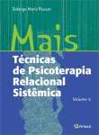 MAIS TECNICAS DE PSICOTERAPIA RELACIONAL SISTEMICA, V.2 - sebo online