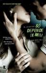 S  DEPENDE DE MIM (VOL. 2 TRILOGIA BAD BOYS) - sebo online