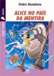 ALICE NO PAIS DA MENTIRA - sebo online