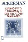 Diagnstico e tratamento das relaes familiares - sebo online