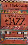 HISTRIA SOCIAL DO JAZZ - sebo online