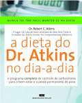 A DIETA DO DR. ATKINS NO DIA-A-DIA - sebo online