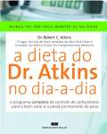 A DIETA DO DR. ATKINS NO DIA-A-DIA - sebo online