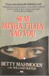 Sem Minha Filha No Vou - sebo online