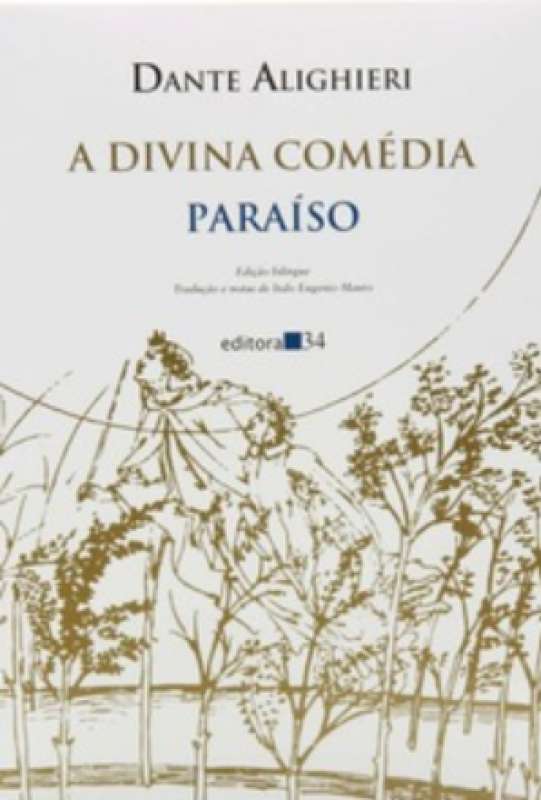 A DIVINA COMÉDIA - PARAÍSO - Dante Alighieri