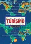 TURISMO - COMO APRENDER, COMO ENSINAR, V.2 - sebo online