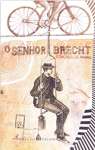 O SENHOR BRECHT - sebo online