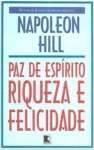 PAZ DE ESPIRITO, RIQUEZA E FELICIDADE - sebo online