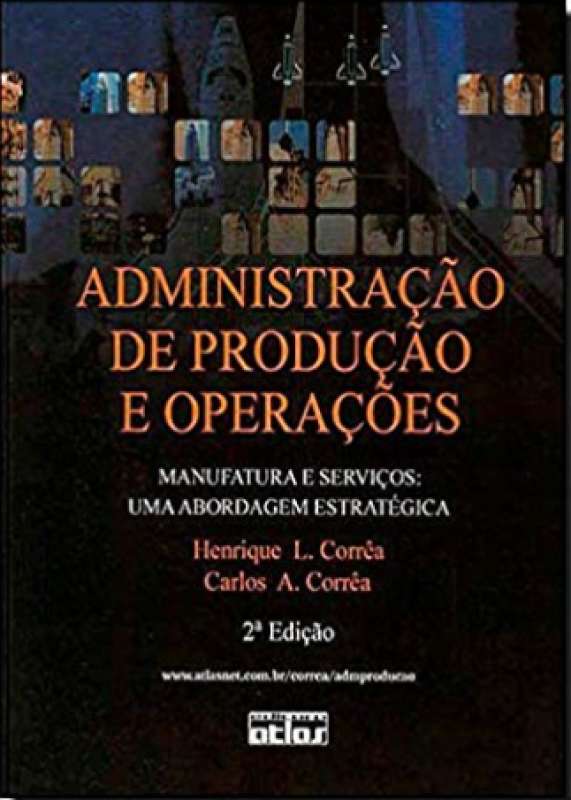 Livro completo sobre administração da produção e operações by