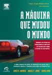 A MAQUINA QUE MUDOU O MUNDO - sebo online