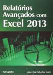 Relatrios Avanados com Excel 2013 - sebo online