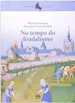 No Tempo do Feudalismo - sebo online