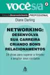 NETWORKING - DESENVOLVA SUA CARREIRA CRIANDO BONS RELACIONAMENTOS - sebo online