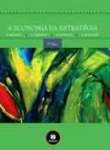 A ECONOMIA DA ESTRATEGIA - sebo online