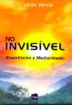 No Invisvel (Espiritismo e Mediunidade) - sebo online