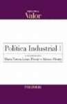 POLITICA INDUSTRIAL, V.1 - sebo online